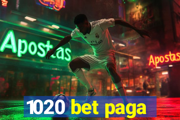 1020 bet paga